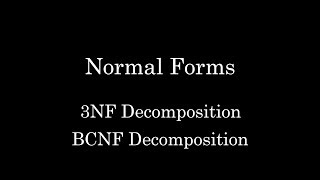 How to perform 3NF Decomposition and BCNF Decomposition [upl. by Brianna]