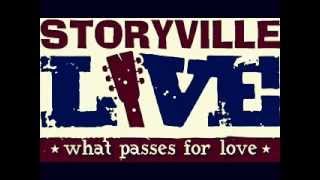 Storyville  What Passes For Love [upl. by Dich]