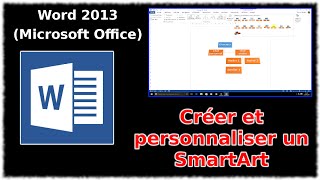 Tuto Word 2013  Créer et personnaliser un SmartArt [upl. by Mikaela25]