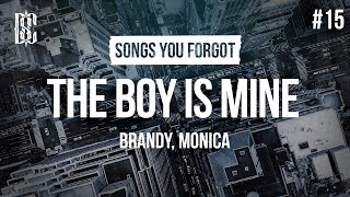 Brandy amp Monica  The Boy Is Mine  Lyrics [upl. by Kenyon]