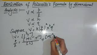 DERIVATION OF POISEUILLES FORMULA BY DIMENSIONAL ANALYSIS [upl. by Jean-Claude]