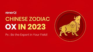 2023 Chinese Zodiac  Ox with detailed guides monthly prediction and more [upl. by Zeret738]