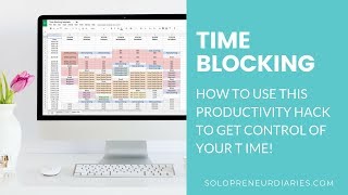 Time Blocking How to Use This Productivity Hack to Get Control of Your Time [upl. by Ijat]