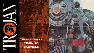 The Ethiopians  Train To Skaville Official Audio [upl. by Lotty]