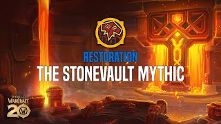 The Stonevault Mythic  Resto Shaman  The War Within [upl. by Eustatius]