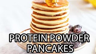 Vanilla Protein Powder Pancakes without Bananas [upl. by Jonell]