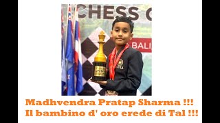 Scoperto l anti Faustino Oro  Madhvendra Pratap Sharma  11 anni futuro Tal degli scacchi [upl. by Tisbee201]