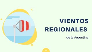 Vientos regionales de la Argentina [upl. by Kimberlyn917]