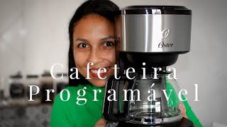 Cafeteira Programável Oster 1L  UNBOXING [upl. by Eugenie]