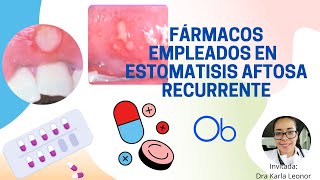 Uso de fármacos en Estomatitis Aftosa Recurrente 💊 [upl. by Donnell]