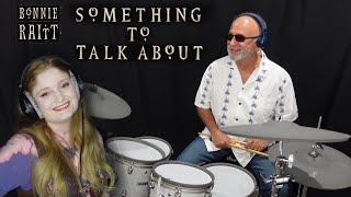 Something To Talk About Bonnie Raitt Cover [upl. by Esital567]