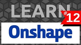 Learn Onshape 12 Assembly Mates  Tutorials [upl. by Wallace]