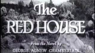 The Red House 1947 Thriller [upl. by Ahcatan928]