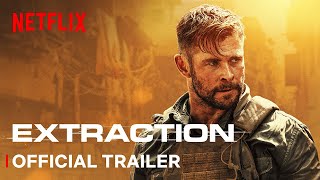 Extraction  Official Trailer  Screenplay by JOE RUSSO Directed by SAM HARGRAVE  Netflix [upl. by Paradies557]