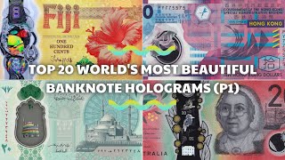 Top 20 worlds most beautiful banknote holograms P1 [upl. by Daffy751]