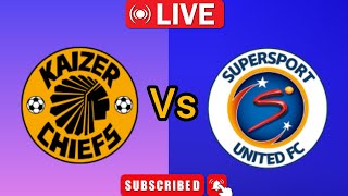 Kaizer chiefs vs Supersport united south africa premier soccer league live football match Live 2024 [upl. by Ahtivak]