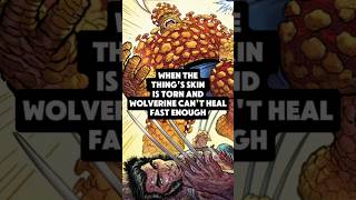 When the Thing’s Skin is Torn and Wolverine Cant Heal Fast Enough shorts mcushorts marvel mcu [upl. by Silado]