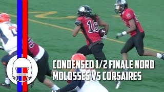 Condensed Games D2 2017  Molosses  Corsaires Demifinale CONFERENCE NORD [upl. by Keelin]