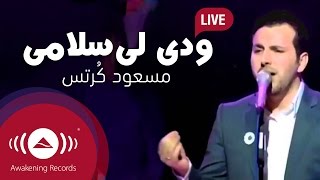 Mesut Kurtis  Convey My Greetings  مسعود كُرتِس  ودي لي سلامي  Live in Bosnia [upl. by Steffen]