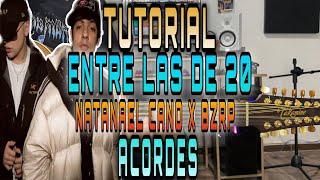 Entre Las De 20  Natanael Cano  BZRP  ACORDES  TUTORIAL [upl. by Meuse237]