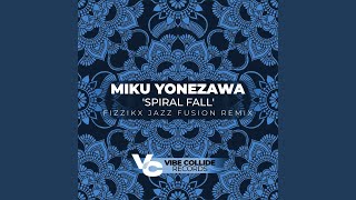 Spiral Fall Fizzikx Jazz Fusion Remix [upl. by Rozek603]