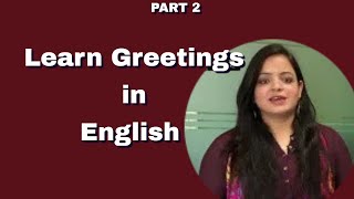 Learn Greetings in English PART 2  namasteenglish hinkhoj [upl. by Adekam]