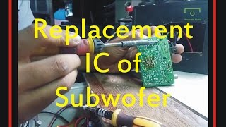 IC Replacement of Woofer [upl. by Haletky]