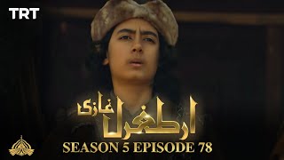 Ertugrul Ghazi Urdu  Episode 78  Season 5 [upl. by Barthel]