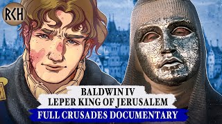 Baldwin IV Leper King who Defeated Saladin  FULL DOCUMENTARY [upl. by Atsyrc]