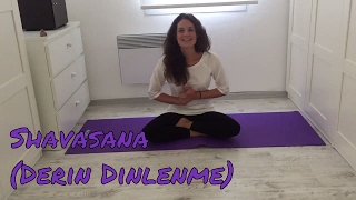 Shavasana Derin Dinlenme [upl. by Noyek]