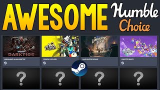 ABSOLUTELY AWESOME NEW HUMBLE CHOICE  GREAT STEAM GAMES SUPER CHEAP [upl. by Elehcir]