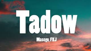 Masego FKJ  Tadow [upl. by Karon135]