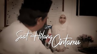 Saat Hilang Cintamu [upl. by Tenaej]