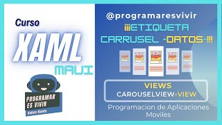 ✅XAML Tutorial Español ➡【42】 ¡CONTROL CARRUSEL INTERACTUANDO CON DATOSCAROUSELVIEWDATA VIEWS [upl. by Ireva339]