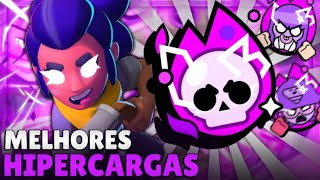 TOP 6 TODAS as NOVAS HIPERCARGAS do BRAWL STARS de PIOR A MELHOR BRAWL STARS TIER LIST [upl. by Didi]