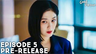 Good Partner  Episode 5 Preview Revealed  Jang Na Ra  Nam Ji Hyun  Kim Joon Han ENG SUB [upl. by Toulon31]