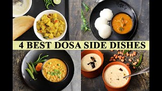 4 BEST DOSA SIDE DISHES  SIDE DISH FOR DOSA  ದೋಸೆಗೆ ವ್ಯಂಜನಗಳು [upl. by Ettennad145]