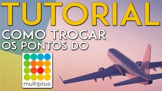 🇧🇷 Tutorial Patricia Viaja Como trocar os pontos do Multiplus LATAM PatriciaViaja [upl. by Manvil]