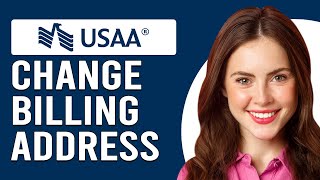 How To Change Your USAA Billing Address How To Update Your USAA Credit Card Address [upl. by Ehcadroj]