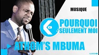 POURQUOI SEULEMENT MOI  PASTEUR ATHOMS MBUMA LIVE PHILA  LYRIC [upl. by Holden385]