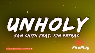 Sam Smith  Unholy ft Kim Petras Lyrics [upl. by Romalda]