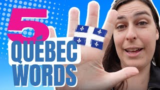 Learn Quebec French 5 Useful Words [upl. by Lonier]