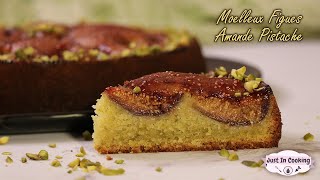 Recette de Gâteau Moelleux aux Figues Amande et Pistache [upl. by Seligman]