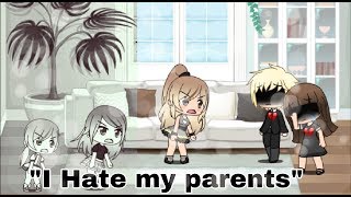 I Hate My Parents Sad Short Movie Gacha Life [upl. by Nauh]