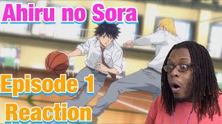 AHIRU NO SORA Episode 1 Reaction  DUDE CAN BALL [upl. by Arturo]