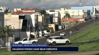 IPVA 2025  NOTA FISCAL PAULISTA USUÁRIOS PODEM USAR SEUS CRÉDITOS [upl. by Bernice]