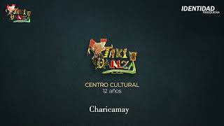 Danza Charicamay  Identidad Pasqueña Parte 5 [upl. by Arbe758]