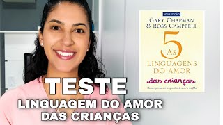 Qual a linguagem do amor do meu filho TESTE [upl. by Eened]