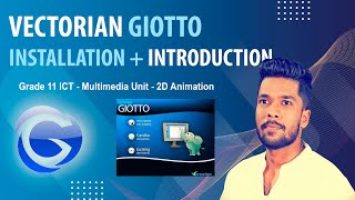 Vectorian Giotto Installation  Introduction Grade 11 ICT Multimedia unit  2D Animation [upl. by Austen337]