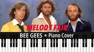 MELODY FAIR 1969 BEE GEES  TUTORIAL piano cover  sheet music [upl. by Gillett289]